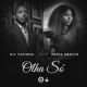 Olha Só feat Sofia Grácio Single