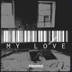 My Love Single