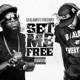 Set Me Free feat Freeway Single