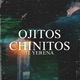Ojitos Chinitos feat Yerena Single