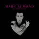 Hits and Pieces The Best of Marc Almond Soft Cell