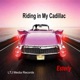 Riding in My Cadillac Single