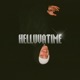 Helluvatime Single