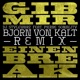 Gib mir einen Break feat Pierre Sonality Björn von Kalt Remix Single