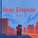 Stay Friends feat HM Hooper Single