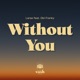 Without You feat Obi Franky Single