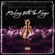 Rocking With the Kingz feat ReUp Tha Boss Big Rube Single