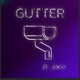Gutter feat Jace Single