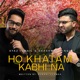 Ho Khatam Kabhi Na Single