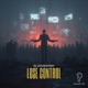 Lose Control Single