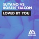 Loved By You Extended Mix Single