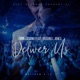Deliver Us feat Record L Jones Single