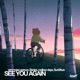 See you again Single