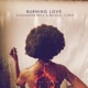 Burning Love Ronan Remix Single
