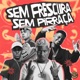 Sem Frescura Sem Pirraça Single