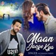 Maan Jaoge Kya Single