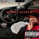 Money Glitch Single