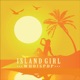 Island Girl Single