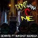 Don t Wanna C Me feat Boondox Bukshot Single