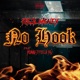 No Hook feat Yung Drilla YG Single