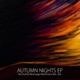 Autumn Nights EP Digital Only