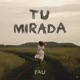 Tu Mirada Single