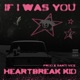If I Was You feat Santi Vice Single