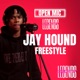 Jay Hound Freestyle Open Mic feat SweepersENT Single