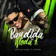 Bandida De ModaK Single