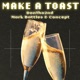 Make a Toast Single