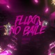Fluxo no Baile Single