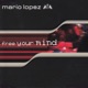 Free Your Mind Remixes