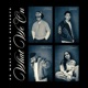 WHAT WE ON feat Becca C Single