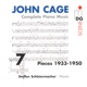 Cage Complete Piano Music Vol 7