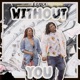 Without You feat RLove Single