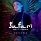 Safari Gritty Remix Single