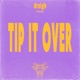 Tip it Over EP
