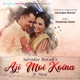 Aji Moi Koina Single