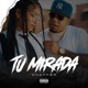 Tu Mirada Single