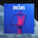 Dreams Single
