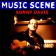 Music Scene Sonny Davis