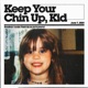 Keep Your Chin Up Kid EP