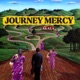 JOURNEY MERCY Single