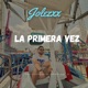 LA PRIMERA VEZ Single