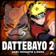 Dattebayo 2 Single