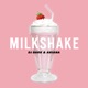 Milkshake Single