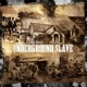 Underground Slave feat Prez D Single