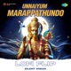 Unnaiyum Marappathundo Lofi Flip Single