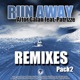 Run Away Remixes Vol 2 Single