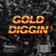 Gold Diggin Single